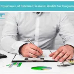 Importance of External Financial Audits for Corporations